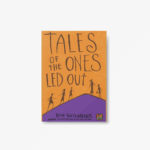 Tales of the Ones Led Out