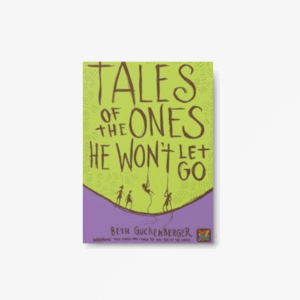 Tales of the Ones He Won't Let Go