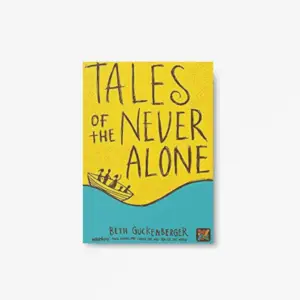 Tales of the Never Alone
