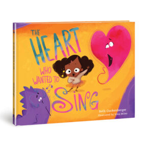 The Heart Who Wanted to Sing (StrongHeart Stories) (Volume 2)